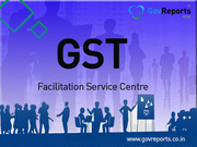 GovReports GST Facilitation Service Centre