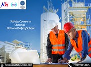 Safety Course in Chennai- National Safety School