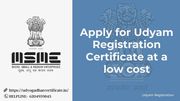 Apply for Udyam Registration Certificate at a low cost