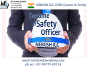 Are You Looking For Best NEBOSH IGC IOSH approved institute in trichy?