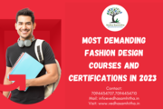 Most demanding Fashion Design courses and certifications in 2023 