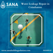 Water Leakage Repair in Coimbatore - Sana Building Solution