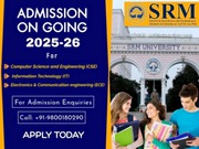 SRM Institute Direct Admission 2025 for CSE,  IT & ECE Call 9800180290