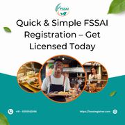 Quick & Simple FSSAI Registration – Get Licensed Today