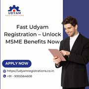 Fast Udyam Registration – Unlock MSME Benefits Now