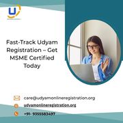 Fast-Track Udyam Registration – Get MSME Certified Today