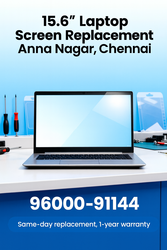 15.6″ Laptop Screen Replacement – Anna Nagar, Chennai