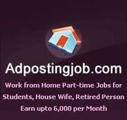 Earn Rs.9000 monthly from Internet. Work 2 to3 hrs daily. Ad posting Job